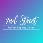 2nd Street Performing Arts Center